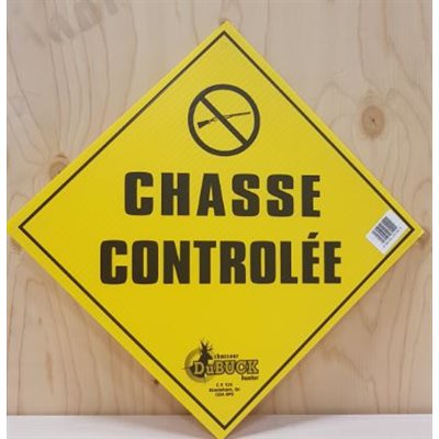 PANCARTE CHASSE CONTROLLEE