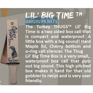 THUG Lil' Big Time Box Call