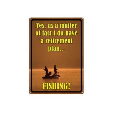 Tin Sign 12in x 17in - Retirement